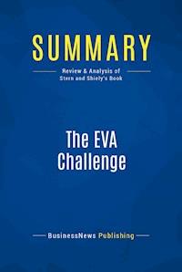 Summary: The EVA Challenge - BusinessNews Publishing - E-Book
