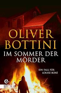 Im Sommer der Mörder - Oliver Bottini - E-Book