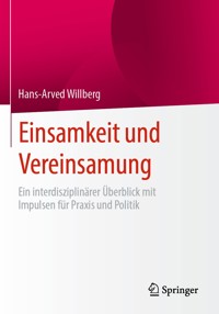 Einsamkeit und Vereinsamung - Hans-Arved Willberg - E-Book