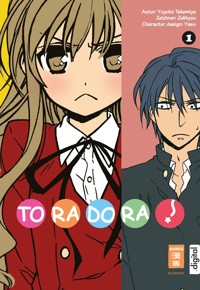 Toradora! 01 - Yuyuko Takemiya - E-Book