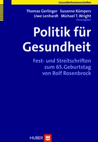 Politik für Gesundheit -  - E-Book
