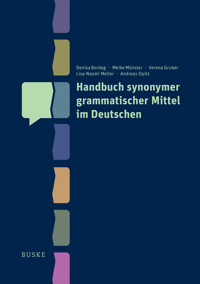 Handbuch synonymer grammatischer Mittel im Deutschen - Denisa Bordag - E-Book
