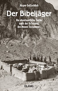 Der Bibeljäger - Jürgen Gottschlich - E-Book