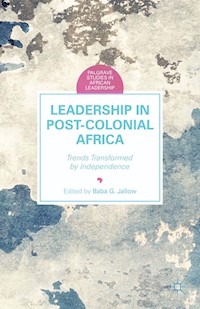 Leadership in Postcolonial Africa - B. Jallow - E-Book