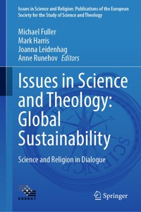 Issues in Science and Theology: Global Sustainability - - E-Book