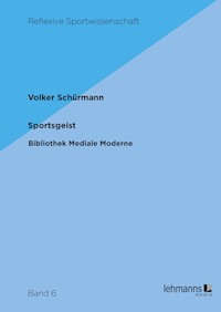Sportsgeist - Volker Schürmann - E-Book
