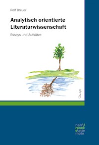 Analytisch orientierte Literaturwissenschaft - Rolf Breuer - E-Book