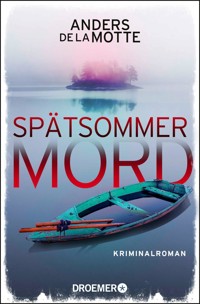 Spätsommermord - Anders de la Motte - E-Book