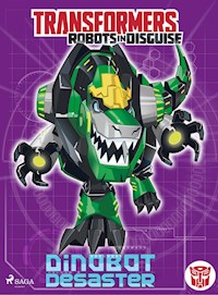 Transformers - Robots in Disguise - Dinobot-Desaster - John Sazaklis - E-Book