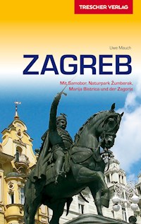 Reiseführer Zagreb - Uwe Mauch - E-Book