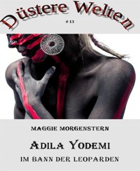 Adila Yodemi – Im Bann der Leoparden - Maggie Morgenstern - E-Book