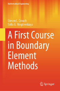 A First Course in Boundary Element Methods - Steven L. Crouch - E-Book