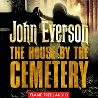 The House by the Cemetery - John Everson - Hörbuch
