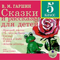 Сказки и рассказы для детей - Всеволод Гаршин - Hörbuch