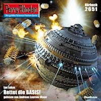 Perry Rhodan 2651: Rettet die BASIS! - Leo Lukas - Hörbuch