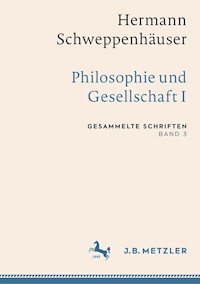 Hermann Schweppenhäuser: Philosophie und Gesellschaft I - - E-Book