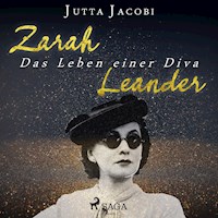 Zarah Leander - Das Leben einer Diva (Ungekürzt) - Jutta Jacobi - Hörbuch