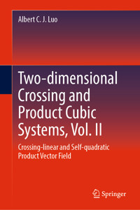Two-dimensional Crossing and Product Cubic Systems, Vol. II - Albert C. J. Luo - E-Book