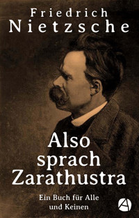 Also sprach Zarathustra - Friedrich Nietzsche - E-Book
