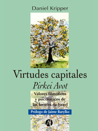 Virtudes capitales - Daniel Alberto Kripper - E-Book