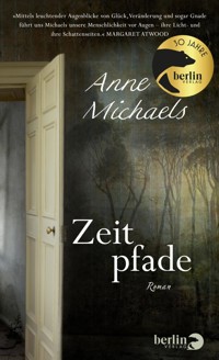Zeitpfade - Anne Michaels - E-Book