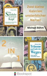 Zwei kleine Galerien unsterblicher Namen - E-Book-Bundle - Michael Böhm - E-Book