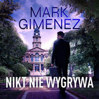 Nikt nie wygrywa - Mark Gimenez - Hörbuch