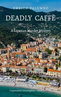 Deadly Caffè - Enrico Palumbo - E-Book