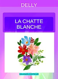 La chatte blanche - Delly - E-Book
