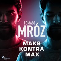 Maks kontra Max - Tomasz Mróz - Hörbuch