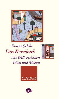 Das Reisebuch - Evliya Celebi - E-Book
