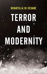 Terror and Modernity - Donatella Di Cesare - E-Book