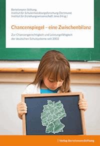 Chancenspiegel – eine Zwischenbilanz -  - E-Book