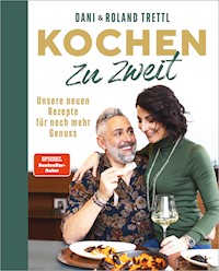 Kochen zu zweit. Band 2 - Daniela Trettl - E-Book