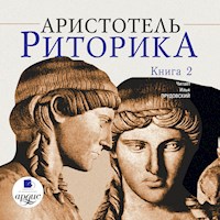 Риторика. Книга 2 - Аристотель - Hörbuch