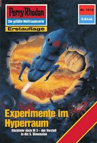 Perry Rhodan 1616: Experimente im Hyperraum - Kurt Mahr - E-Book