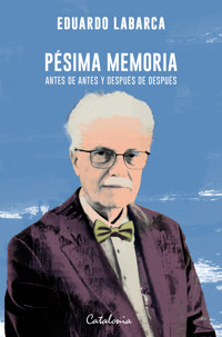 Pésima memoria - Eduardo Labarca - E-Book