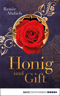 Honig und Gift - Renée Ahdieh - kostenlos E-Book