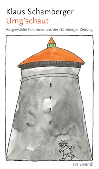 Umg´schaut - Klaus Schamberger - E-Book