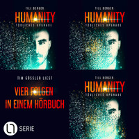 Humanity: Tödliches Upgrade - Sammelband - Alle Folgen (Ungekürzt) - Till Berger - Hörbuch