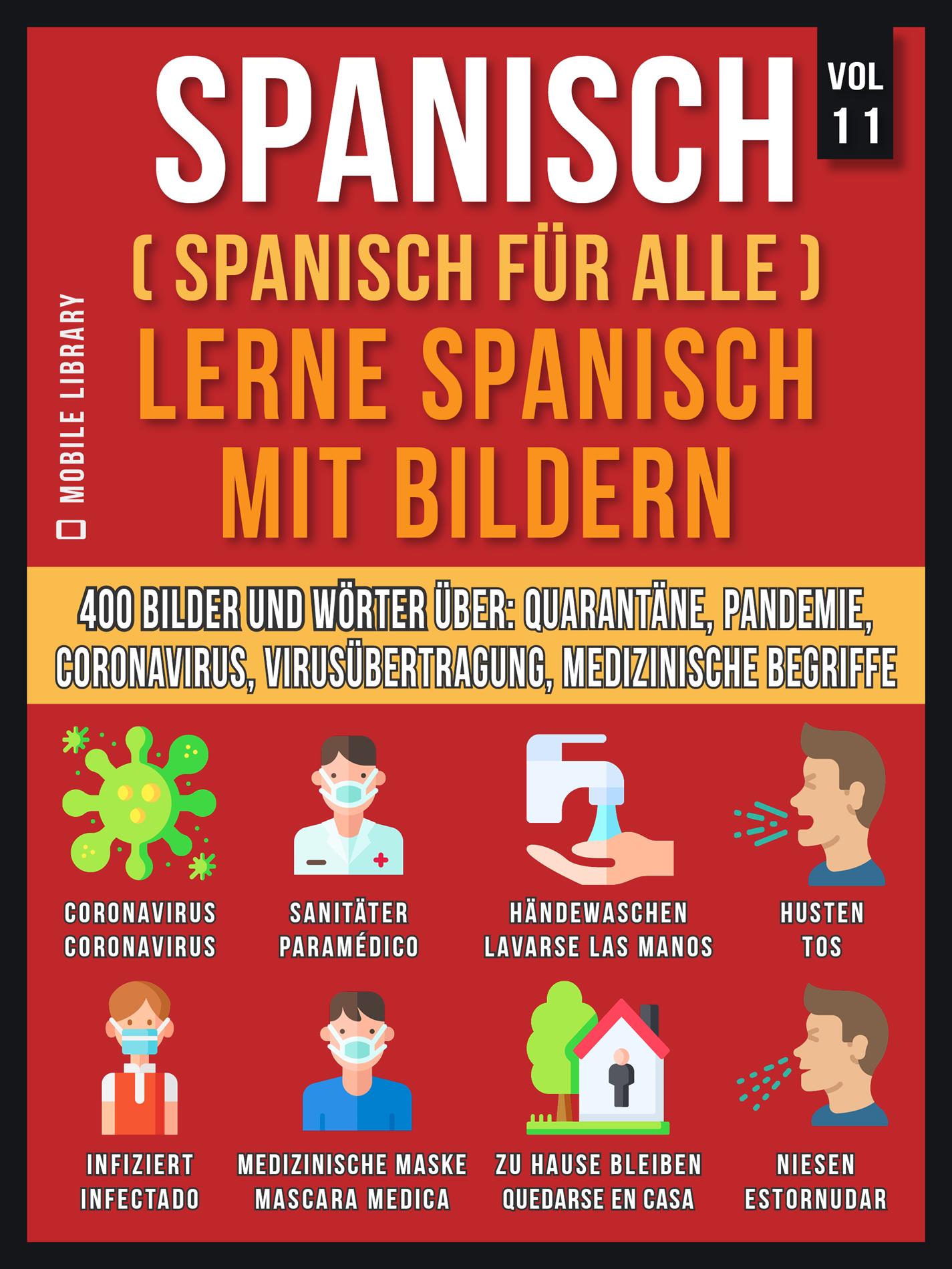 Spanisch (Spanisch Für Alle) Lerne Spanisch mit Bildern (Vol 11) - Mobile Library - E-Book