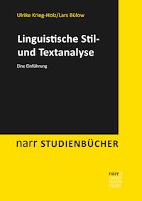 Linguistische Stil- und Textanalyse - Ulrike Krieg-Holz - E-Book