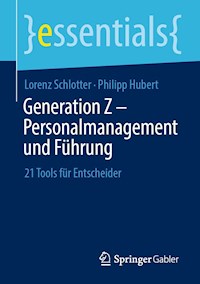Generation Z – Personalmanagement und Führung - Lorenz Schlotter - E-Book