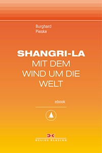Shangri-La - Burghard Pieske - E-Book