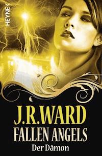 Fallen Angels - Der Dämon - J. R. Ward - E-Book