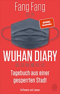 Wuhan Diary - Fang Fang - E-Book