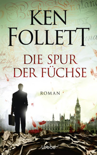 Die Spur der Füchse - Ken Follett - E-Book