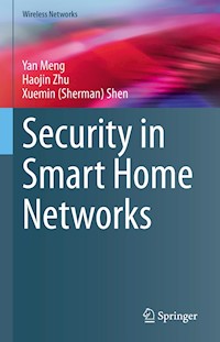 Security in Smart Home Networks - Yan Meng - E-Book
