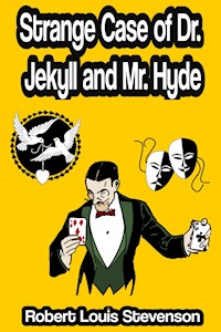 Strange Case of Dr. Jekyll and Mr. Hyde - Robert Louis Stevenson - E-Book