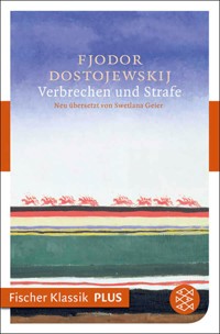 Verbrechen und Strafe - Fjodor Dostojewskij - E-Book